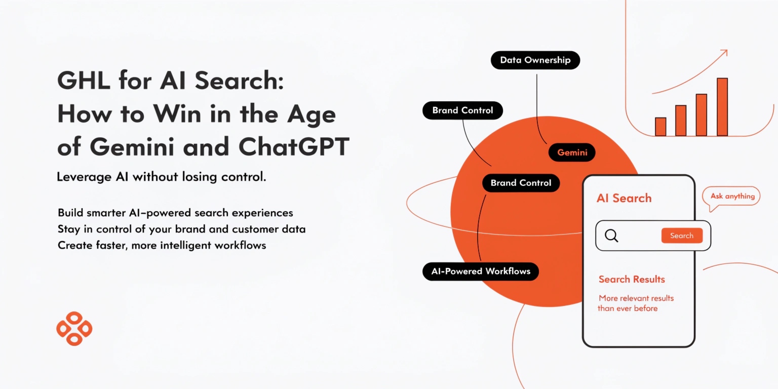 GHL for AI Search: How to Win in the Age of Gemini and ChatGPT
